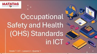 Grade 7 ICT Occupational Safety and Health OHS Standards in ICT  MATATAG CURRICULUM ppt [upl. by Braeunig]