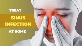 8 Best Home Remedies For Sinusitis  Tips for Sinus Treatment [upl. by Shaffer125]