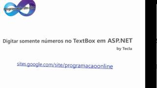 Digitar somente número no TextBox em ASPNET [upl. by Faline]