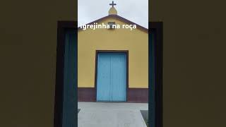 Igrejinha na roça 🙏🙏🙏 [upl. by Dlnaod]