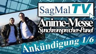 SagMalTV  Ankündigung 1  Animemesse 2017 [upl. by Renzo]