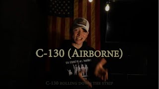 C 130 Military Cadence  Official Lyric Video [upl. by Currier]