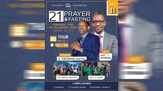 🔴LIVE 21 DAYS  GUTUMBIRA YESU Day 11  WITH PASTOR JACQUES  EV BONIFACE amp True promises M [upl. by Akemehc893]