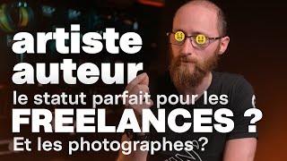 Artiste Auteur le statut parfait pour les créatifs freelance [upl. by Ivana]