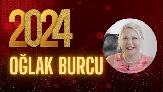 OĞLAK BURCU  2024 YILLIK ASTROLOJİ YORUMLARI [upl. by Bocoj]