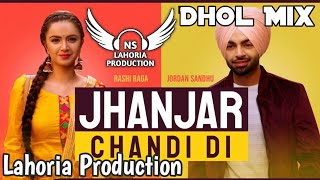 Jhanjar Chandi Di Dhol Mix Jordan Sandhu Ft NS Lahoria Production New Punjabi Song 2024 Original [upl. by Hirza505]