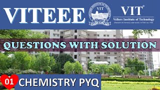 VITEEE Questions with solution  Chemistry  How to score 95 in VITEEE  Part 01 [upl. by Nwahsuq759]