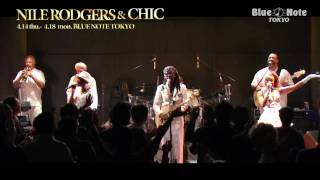 NILE RODGERS amp CHIC  BLUE NOTE TOKYO 2011 [upl. by Nirej234]