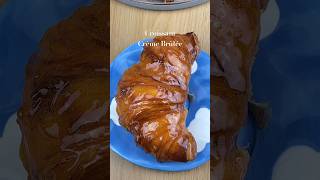 Croissant crème brûlée asmr food shorts cremebrulee [upl. by Rekyr]