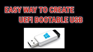 How To Create UEFI Bootable Windows 10 USB Drive  Easy Way [upl. by Aklam]