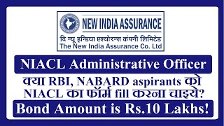 NIACL AO Bond Amount is very high Should I Apply [upl. by Nywled]