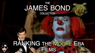 James Bond 007 Ranking the Moore Era Films [upl. by Malas]