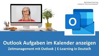 Outlook Aufgaben im Kalender anzeigen  Zeitmanagement mit Outlook ELearning auf Deutsch [upl. by Anagrom]