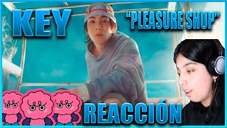 KEY 키 Pleasure Shop MV Reaction [upl. by Amle]