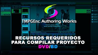 Recursos para compilar DVDBD TMPGEnc Authoring Works [upl. by Devi]