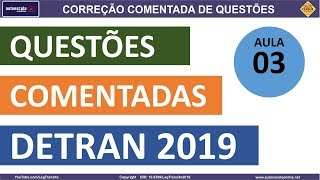 SIMULADO DETRAN QUESTÕES 2019  AULA 03 SimuladoLegTransito Detran2019 [upl. by Nodarse]