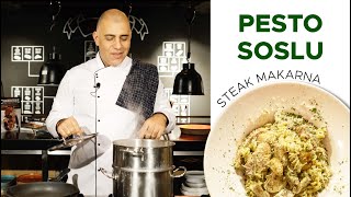 Pesto Soslu Steak Makarna Tarifi [upl. by Surtimed316]