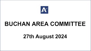 Buchan Area Committee 27 August 2024 [upl. by Adiana]