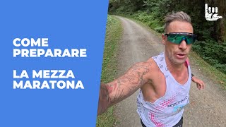 Come preparare la MEZZA MARATONA [upl. by Akamaozu]