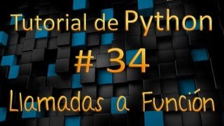 Tutorial de Python en Español  34  Mecanismo de Llamadas a Funciones [upl. by Ambert]