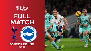 FULL MATCH  Tottenham v Brighton  Emirates FA Cup Fourth Round 2122 [upl. by Mavra]