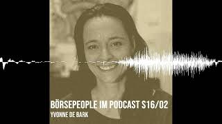 Börsepeople im Podcast S1602 Yvonne de Bark [upl. by Tamas]