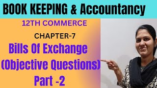 Bills Of Exchange Objective Questions class 1212th Commerce Objective Questionsaccounting [upl. by Hauger]