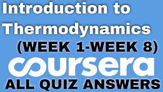 Introduction to Thermodynamics Transferring Energy from Here to There coursera quiz answers [upl. by Eveneg]