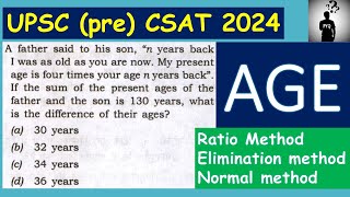 UPSC CSAT 2024 14  Age Related problem  PYQ  Ratio method  option elimination method [upl. by Haridan]