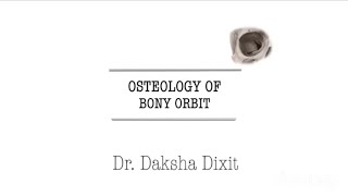 OSTEOLOGY OF BONY ORBIT [upl. by Cresa]