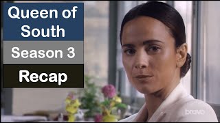 Queen of South Season 3 Recap [upl. by Narod652]