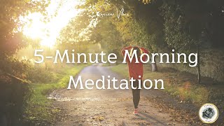 5Minute Morning Meditation Start Your Day with Nature’s Serenity [upl. by Shirah]