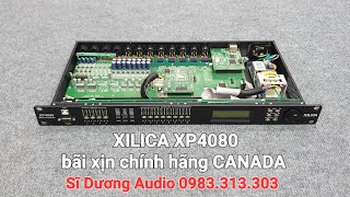 Setup Cross số XILICA XP4080 bãi xịn CANADA về TPHCM Sĩ Dương Audio 0983313303 [upl. by Eiduj]