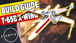 Best Starfield Mods for XboxPC 🌌  Build Star Wars T65B XWing 1977 [upl. by Dickerson]