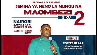 Live Day1MCHKATEKELA KATIKA SEMINA YA NENO LA MUNGU NAIROBI KENYACOFFEE PLAZA [upl. by Sheff166]