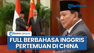 Full Berbahasa Inggris Prabowo Tegas Lanjutkan Hubungan Baik dengan China saat di Beijing [upl. by Neitsirk494]