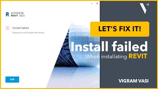 Install failed error When Installing Revit amp Revit LT 2021 and Above  Vigram Vasi [upl. by Rooney]
