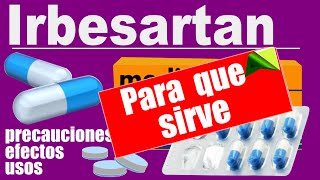 IRBESARTAN hipertension proteinuria para que sirve reacciones [upl. by Ardnael]