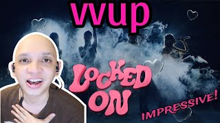 VVUP 비비업 Locked On 락던 MV REACTION [upl. by Yrrek593]