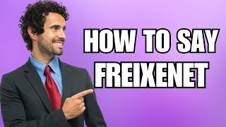 How to Pronounce Freixenet Correctly  Cava Sparkling Wine [upl. by Noelle]