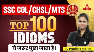 Top 100 Idioms for SSC CGL CHSL MTS 2024  English By Pratibha Mam [upl. by Danny]