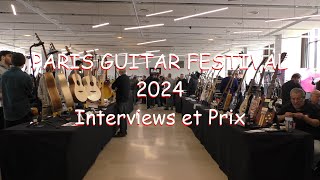 PARIS GUITAR FESTIVAL 2024  Interviews et Remise des prix du salon  03 03 2024 [upl. by Beaumont]