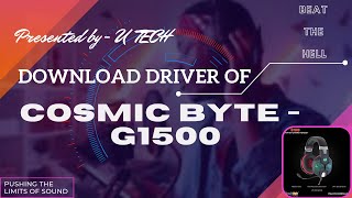 Download Cosmic Byte G1500 Headphone Driver  cosmic byte headphones drivers download cosmicbyte [upl. by Krigsman161]