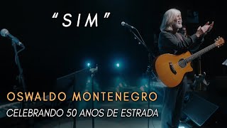 Sim  Oswaldo Montenegro Celebrando 50 Anos de Estrada  Trilha quotO Perfume da Memóriaquot  NOVO CLIPE [upl. by Olive]