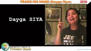 EPISODE 31 Dayga SIYA  TOGether Worship [upl. by Voltz]