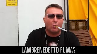 LAMBRENEDETTO HA INIZIATO A FUMARE [upl. by Leschen]