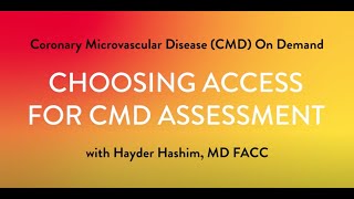 How to Perform Coronary Microvascular Dysfunction CMD Testing  Part 1 Access [upl. by Ahtnamys679]