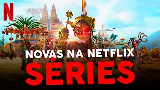 4 SÉRIES NOVAS PARA MARATONAR NA NETFLIX [upl. by Rafaelle977]