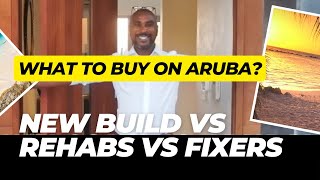 Aruba Real Estate New vs Old  Buyers Guide FAQs [upl. by Elda]