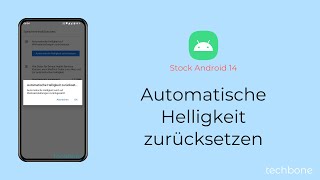 Automatische Helligkeit zurücksetzen Android 14 [upl. by Aneleve327]